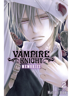 cover image of Vampire Knight: Memories, Volume 2